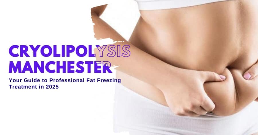 Cryolipolysis Manchester